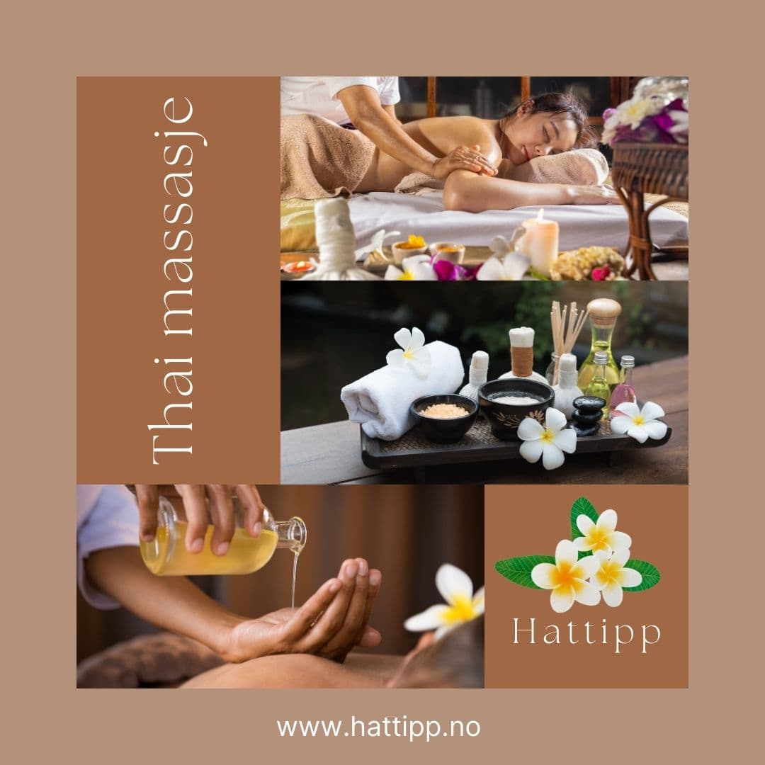 Hattipp Thai Massasje Moss – Thaimassasje in Moss